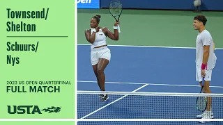 Townsend/Shelton vs. Schuurs/Nys Full Match | 2023 US Open Quaterfinal