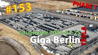 # 153 Tesla Giga Berlin • PHASE 1 • 2023-03-25 • Gigafactory 4K
