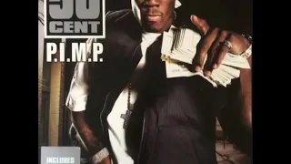 50 Cent - P.I.M.P. remix (feat. G Unit & Snoop Dogg)