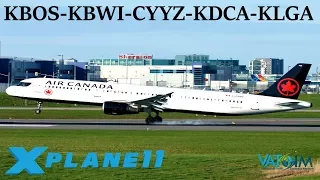 X-Plane 11 | Back to Canada EH!? | KBOS-KBWI-CYYZ-KDCA-KLGA | Crj-200 A320 B738 | VATSIM | River Vis