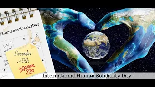 International Human Solidarity Day 2020 Celebration! United Nations 2020 - Human Solidarity Day 2020