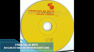 3 Phase feat. Dr. Motte ‎– Der Klang Der Familie (Dr. Rhythm Mix)(Short) [2000]