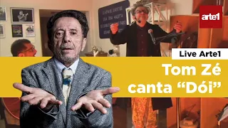 TOM ZÉ - DÓI | Live Arte1