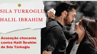 Shocking accusation against Sıla Türkoğlu's Halil İbrahim