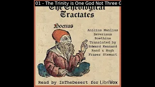 The Theological Tractates by Anicius Manlius Severinus Boethius | Full Audio Book