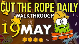 Cut The Rope Daily May 19  | #walkthrough  | #10stars | #solution