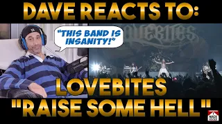 Dave's Reaction: Lovebites Raise Some Hell