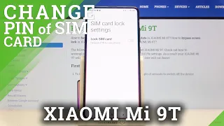 How to Remove Sim PIN from SIM Card on XIAOMI Mi 9T – Disable SIM Lock