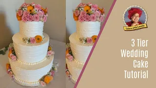 Decorating Wedding Cake with Fresh Flowers / 3 Tier Cake Recipe From Scratch