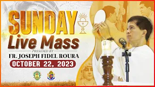 SUNDAY FILIPINO MASS TODAY LIVE || OCTOBER 22, 2023 || FR. JOSEPH FIDEL ROURA