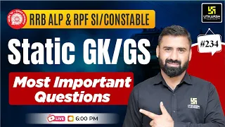 RRB ALP & RPF SI/Constable Static GK & GS | RRB Static GK Important MCQs #234 | CD Charan Sir