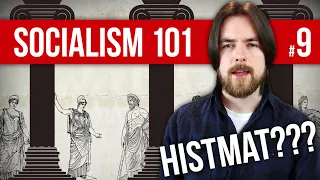 What is Historical Materialism? | Socialism 101 #9