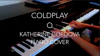 Coldplay - O (Fly On) (HQ piano cover)