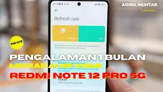 Review 1 Bulan Pemakaian HP Xiaomi Redmi Note 12 Pro 5g TERBARU