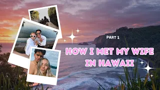 HOW I MET MY WIFE IN HAWAII