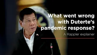 Teaser: What went wrong with Duterte's pandemic response?