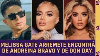 ¡MELISSA GATE ARREMENTE ENCONTRÁ DE ANDREINA BRAVO Y DON DAY! | JEHU DAVID 2 Y 5