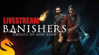 Part 5 of BANISHERS GHOSTS OF NEW EDEN on Very Hard