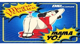 Mayra Veronica - MAMA YO! (Official Music Video) (HD) (HQ)