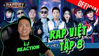 LJ Reaction - Rap Việt Mùa 3 - Tập 8 | Cùng Young H, EsZi, S Fury