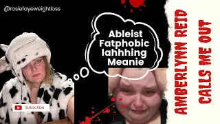 I am a Ableist Fatphobic Lahhing Meanie according to Amberlynn Reid| exposing my DMs