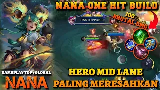 Nana One Hit Build 2024❗Gameplay Nana Top 1 Global❗Totur Nana Tersakit ~ MLBB