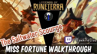 Miss Fortune  in The Saltwater Scourge! | Legends of Runeterra LoR