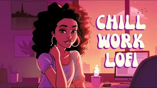 Work Lofi - Chill Working Atmosphere - Enhance Your Vibe with Jazz/Soul Lofi