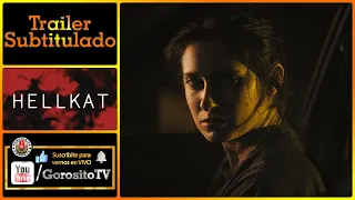 HELLKAT - Trailer Subtitulado al Español - Adrian Bouchet / Abi Casson Thompson / Sarah T Cohen