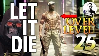 LET IT DIE | HOW TO LEVEL UP PAST RANK 25