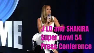 Super Bowl 54 Halftime Show Press Conference - J Lo and Shakira up close