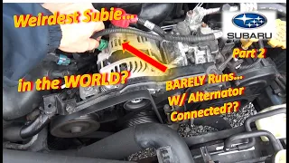 Weirdest Subaru in the WORLD? (Part 2 - BARELY Runs with Alternator Connected??)