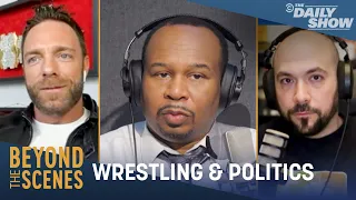 Pro Wrestling & Politics are More Similar Than You Think - Beyond the Scenes | The Daily Show