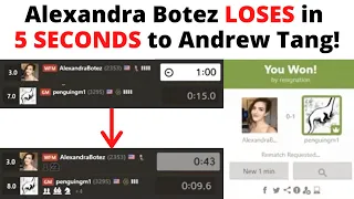 Alexandra Botez LOSES in 5 SECONDS to Andrew Tang!