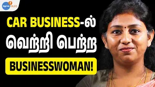 CAR BUSINESSல் சம்பாதிப்பது எப்படி? | Maria Zita Antony | Josh Talks Tamil