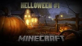 ПРАЗДНИЧНОЕ ПРОХОЖДЕНИЕ КАРТЫ HELLOWEEN #1 [Minecraft]