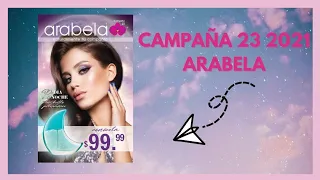 CATÁLOGO ARABELA CAMPAÑA 23 2021