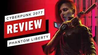 Cyberpunk 2077: Phantom Liberty Review