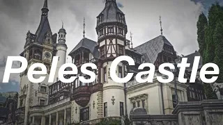 Greetings from Transylvania (Part 2) Peleș Castle in Sinaia | The Long Road Ep  3.5