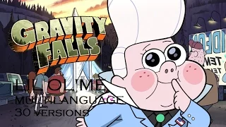 Gravity Falls - 'Lil Ol' Me (Multilanguage) [30 languages]