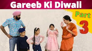 Gareeb Ki Diwali - Part 3 | Ramneek Singh 1313 | RS 1313 VLOGS | RS 1313 SHORTS | Diwali Special