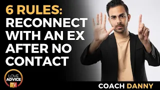 6 Rules for Reconnecting With An Ex After No-Contact Ends