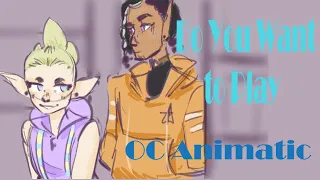 Do You Wanna Play OC Animatic