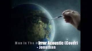 Jonathan - Man In The Mirror Acoustic (Cover)