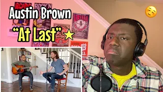 Austin Brown “At Last” Etta James Cover (Official Music Video Reaction)