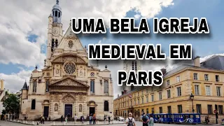 UMA BELA IGREJA MEDIEVAL EM PARIS SANTA ETIENE DU MONT