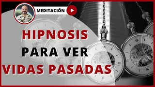 HIPNOSIS GUIADA / REGRESIÓN PARA RECORDAR VIDAS PASADAS