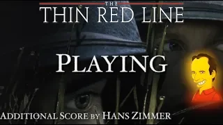 VERY RARE : 10. Playing - The Thin Red Line (Additional Score by Hans Zimmer)