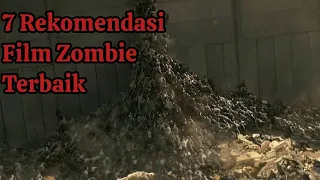 7 Rekomendasi Film Zombie Terbaik || Rekomendasi Film Zombie Terbaik