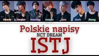 NCT DREAM – ISTJ [polskie napisy / PL SUB]